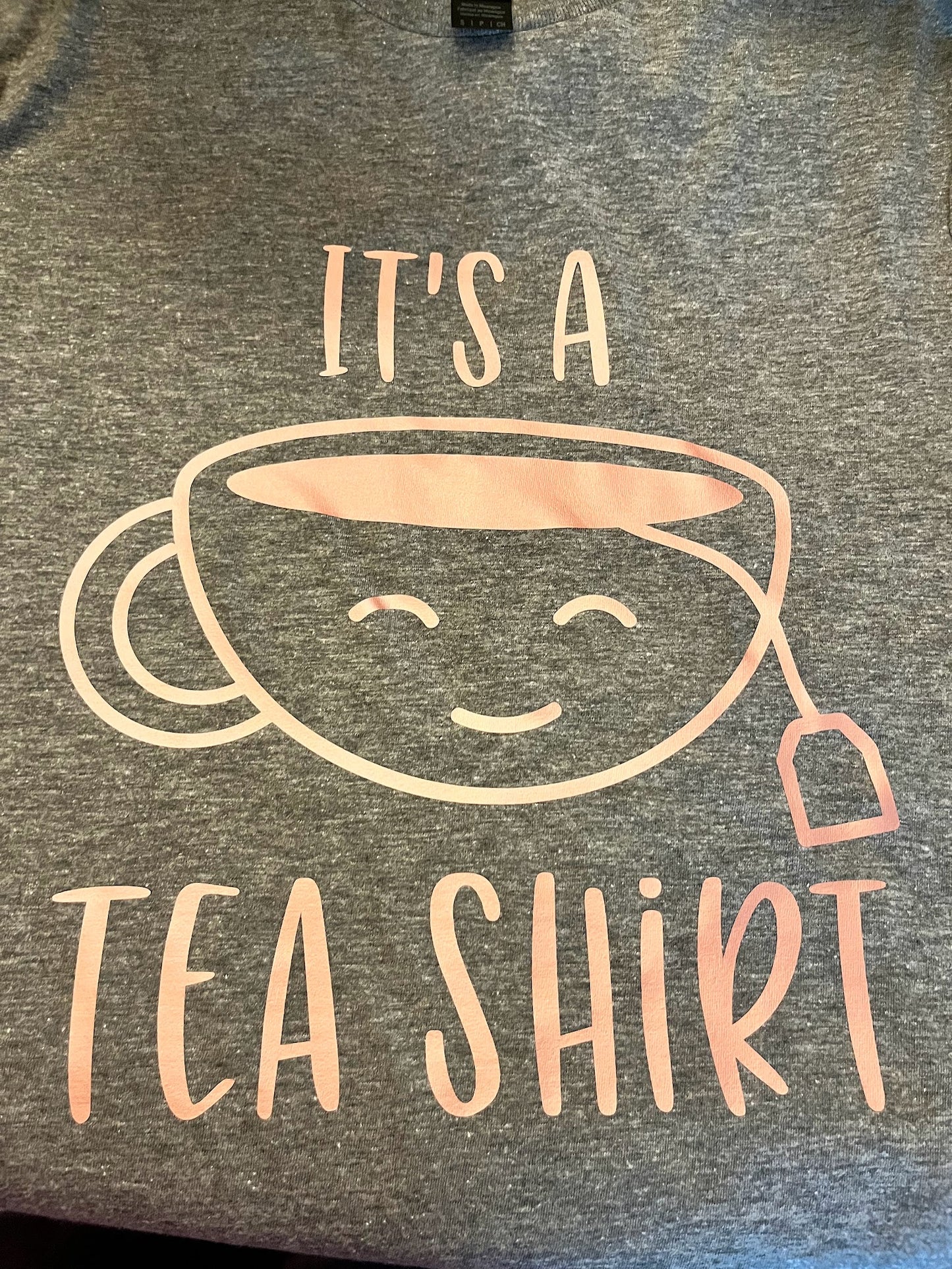 It's A Tea Shirt-Tshirt