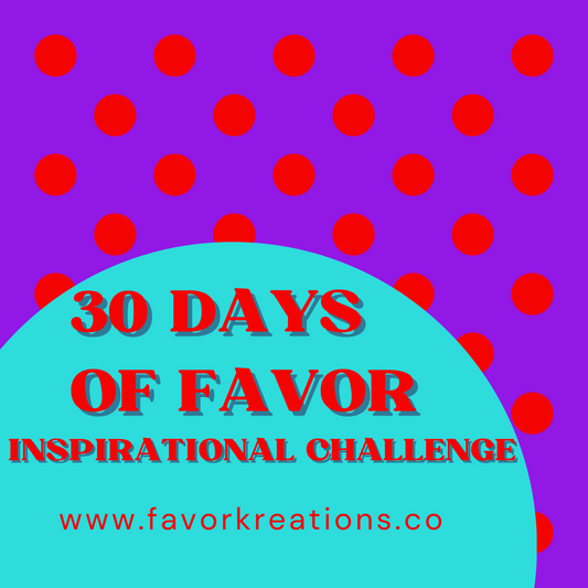 30 Days of Favor Inspirational Challenge