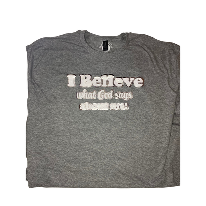 I Believe Empowerment Tee