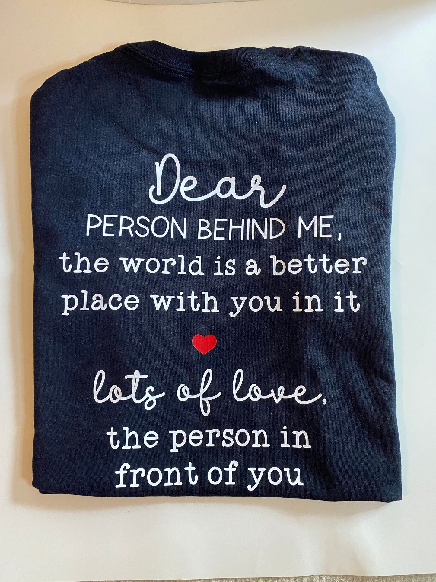 Dear Person Behind, Me T shirt, Aesthetic Shirt, You Are Loved T shirt, Mental Health T shirt, Inspirational T shirt