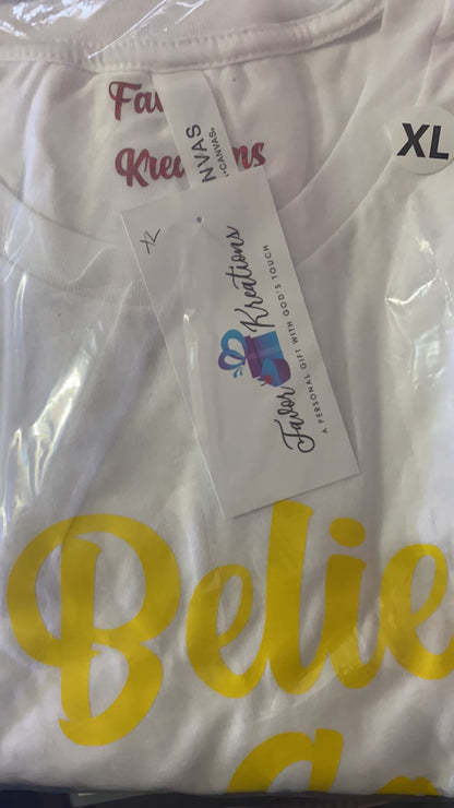 I Believe Empowerment Tee