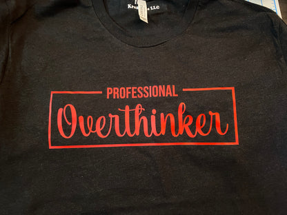 Professional OverThinker Shirt