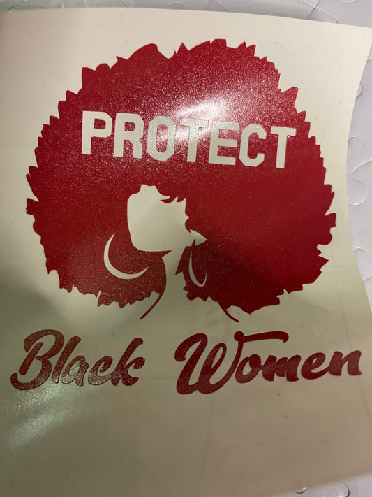 Protect Black Women Decal for car or cell phone